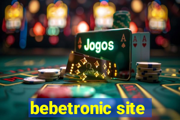 bebetronic site